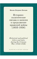 Historical and political letters and notes during the Crimean War (1853-1856)