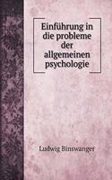 Einführung in die probleme der allgemeinen psychologie