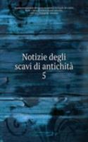 Notizie degli scavi di antichita