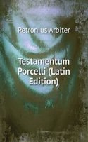 Testamentum Porcelli (Latin Edition)