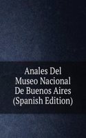 Anales Del Museo Nacional De Buenos Aires (Spanish Edition)