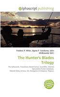 The Hunter's Blades Trilogy: (English)