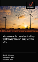 Modelowanie i analiza turbiny wiatrowej Venturi przy użyciu CFD