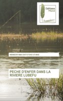 Peche d'Enfer Dans La Riviere Lubefu