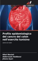 Profilo epidemiologico del cancro del colon nell'esercito tunisino