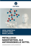 Metalloxid-Nanopartikel ALS Antimikrobielle Mittel