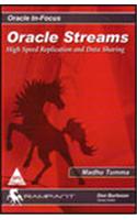 Oracle Streams: High Speed Replication And Data Sharing