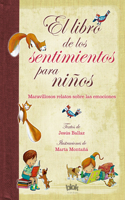 Libro de Los Sentimientos Para Niños / The Book of Feelings for Children