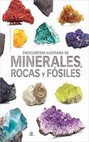 Enciclopedia Ilustrada de Minerales, Rocas y Fosiles
