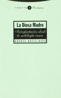 La Diosa Madre: Interpretacion Desde la Mitologia Vasca (Coleccion Paradigmas)