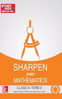 Sharpen your Mathematics for class X, Term 2