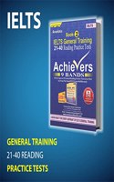 IELTS General Training Book-2 Reading Practice Tests 21 to 40, Achievers 9 Bands, Latest Print Edition January- 2023, Author: Arunlata