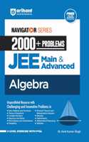 Arihant Navigator Series 2000+ Problems for JEE Main & Advanced Algebra | 3 Level Exercise with PYQs and FREE Online Support | For Exam Exam 2025-26