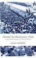 Aboard the Democracy Train