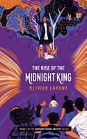 The Rise of the Midnight King