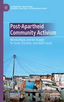Post-Apartheid Community Activism