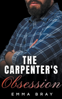 Carpenter's Obsession