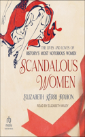 Scandalous Women