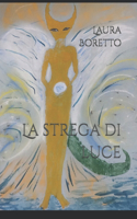 La Strega di Luce