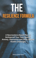 The Resilience Formula