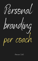Personal Branding per Coach