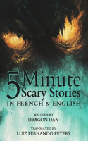 5 Minute English to French Scary Stories for Kids