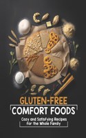 Gluten-Free Comfort Foods