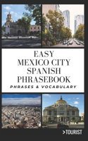 Easy Mexico City Spanish Phrasebook