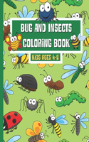 Bug and Insects Coloring Book Ages 4-8