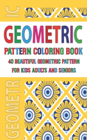 Geometric Pattern Coloring Book For Adults Seniors and Kids
