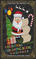 Christmas Coloring Book for Kids Age 6