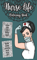 Nurse Life Coloring Book