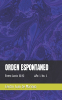 Orden Espontaneo: Enero - Junio 2020 Año 1 No. 1