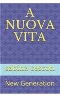 A Nuova Vita