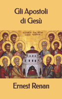 Gli Apostoli di Gesù