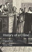 History of a Crime: Original Text