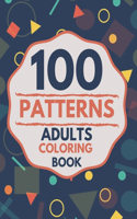 100 Patterns Adults Coloring Book