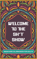 Welcome to The Sh*t Show
