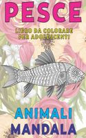 Libro da colorare per adolescenti - Mandala - Animali - Pesce