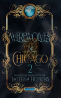 Werewolves of Chicago Book 2: (2 Chicago Wolf Shifters)