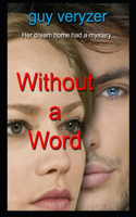 Without A Word