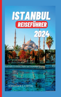 Istanbul Reiseführer 2024