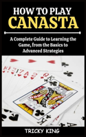 How to Play Canasta
