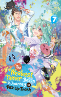 Weakest Tamer Began a Journey to Pick Up Trash (Light Novel) Vol. 7