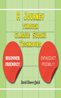 Journey through Classic Sudoku Techniques