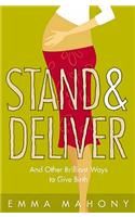 Stand and Deliver!