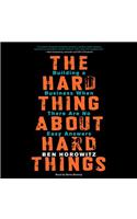 The Hard Thing About Hard Things