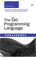 Go Programming Language Phrasebook, The: (Developer's Library)