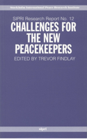 Challenges for the New Peacekeepers