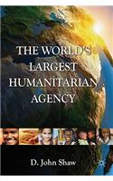 World's Largest Humanitarian Agency